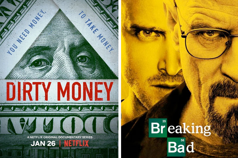 Netflix Shows Entrepreneurs Breaking Bad Dirty Money