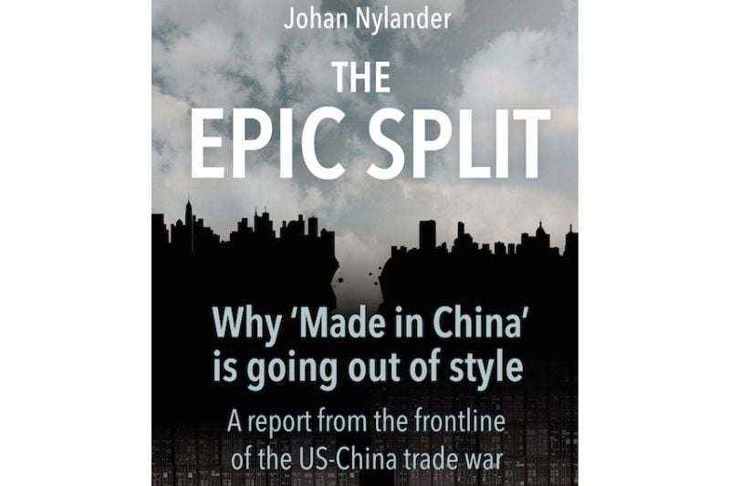 The Epic Split: Why 'Made in China' is going out of style