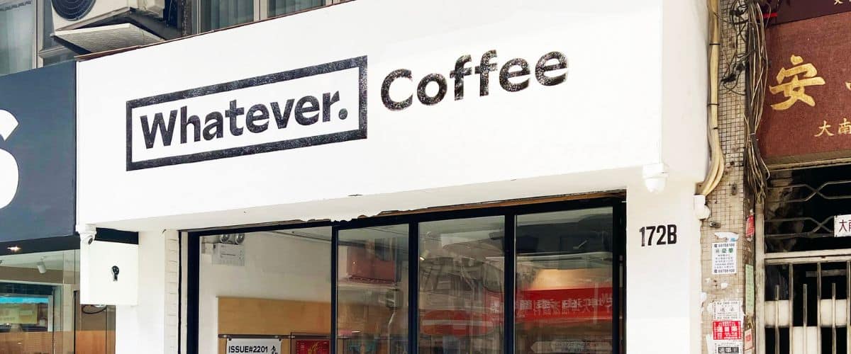 Whatever Coffee Opens in Sham Shui Po with Special Exhibition by No Paper Studio